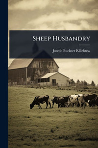 Sheep Husbandry - (Paperback or Softback)