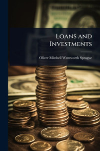 Loans and Investments - (Paperback or Softback) Loans and Investments - (Paperback or Softback)