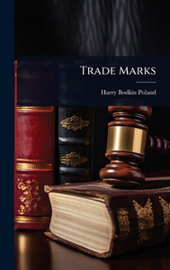 Trade Marks - (Hardback or Cased Book) Trade Marks - (Hardback or Cased Book)