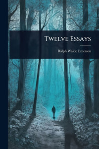 Twelve Essays - (Paperback or Softback) Twelve Essays - (Paperback or Softback)