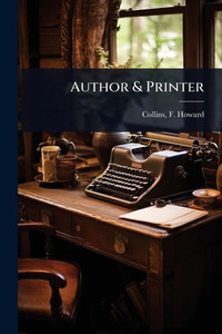 Author & Printer - (Paperback or Softback) Author & Printer - (Paperback or Softback)