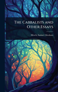 The Cabbalists and Other Essays - (Hardback or Cased Book)