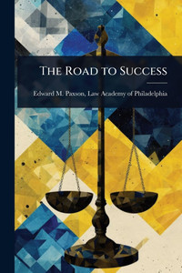 The Road to Success - (Paperback or Softback) The Road to Success - (Paperback or Softback)