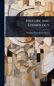History and Ethnology - (Hardback or Cased Book)