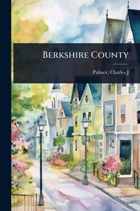 Berkshire County - (Paperback or Softback) Berkshire County - (Paperback or Softback)