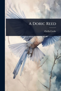 A Doric Reed - (Paperback or Softback) A Doric Reed - (Paperback or Softback)