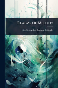 Realms of Melody - (Paperback or Softback) Realms of Melody - (Paperback or Softback)