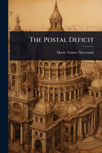 The Postal Deficit - (Paperback or Softback) The Postal Deficit - (Paperback or Softback)