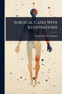 Surgical Cases With Illustrations - (Paperback or Softback)