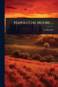Napoli Che Muore ... - (Paperback or Softback) Napoli Che Muore ... - (Paperback or Softback)