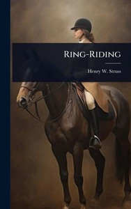 Ring-Riding - (Hardback or Cased Book)
