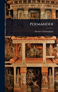 Poemander - (Hardback or Cased Book) Poemander - (Hardback or Cased Book)