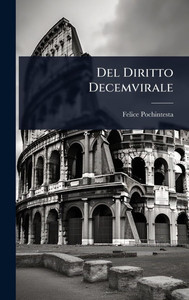 Del Diritto Decemvirale - (Hardback or Cased Book)