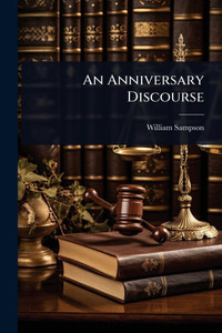 An Anniversary Discourse - (Paperback or Softback)