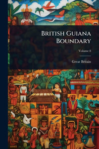 British Guiana Boundary - 9781023683234