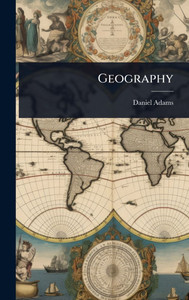 Geography - (Hardback or Cased Book) Geography - (Hardback or Cased Book)