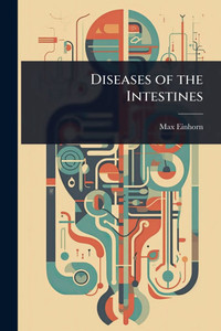 Diseases of the Intestines - (Paperback or Softback) Diseases of the Intestines - (Paperback or Softback)