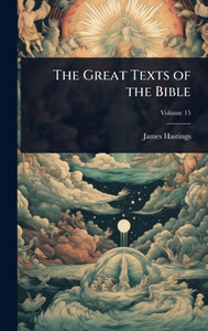 The Great Texts of the Bible - (Hardback or Cased Book) The Great Texts of the Bible - (Hardback or Cased Book)