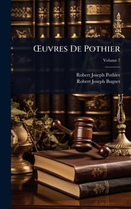 Å'uvres De Pothier - (Hardback or Cased Book) Å'uvres De Pothier - (Hardback or Cased Book)