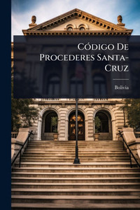 CÃ3digo De Procederes Santa-Cruz - (Paperback or Softback) CÃ3digo De Procederes Santa-Cruz - (Paperback or Softback)