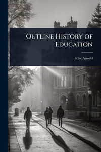 Outline History of Education - (Paperback or Softback)