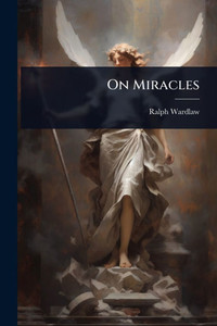 On Miracles - (Paperback or Softback)