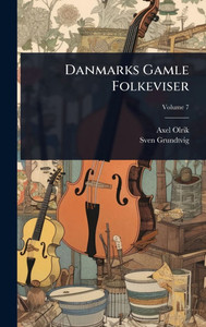 Danmarks Gamle Folkeviser - 9781023739528 Danmarks Gamle Folkeviser - 9781023739528