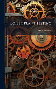 Boiler Plant Testing - (Hardback or Cased Book)