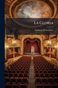 La Gloria - (Paperback or Softback)