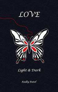 Love: Light And Dark