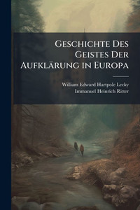 Geschichte Des Geistes Der Aufklärung in Europa - (Paperback or Softback)