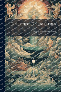 Doctrine Des Apôtres - (Paperback or Softback) Doctrine Des Apôtres - (Paperback or Softback)
