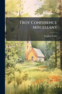 Troy Conference Miscellany - (Paperback or Softback) Troy Conference Miscellany - (Paperback or Softback)