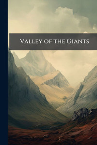 Valley of the Giants - (Paperback or Softback) Valley of the Giants - (Paperback or Softback)