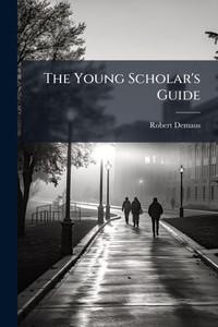 The Young Scholar's Guide - (Paperback or Softback) The Young Scholar's Guide - (Paperback or Softback)