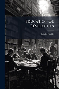 Éducation Ou RÃ(c)volution - (Paperback or Softback) Éducation Ou RÃ(c)volution - (Paperback or Softback)