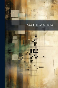 Mathematica - (Paperback or Softback) Mathematica - (Paperback or Softback)