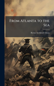 From Atlanta to the Sea - (Hardback or Cased Book)