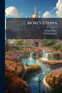 More's Utopia - (Paperback or Softback)