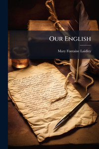 Our English - (Paperback or Softback) Our English - (Paperback or Softback)