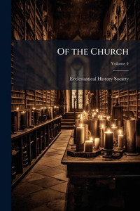 Of the Church - (Paperback or Softback) Of the Church - (Paperback or Softback)