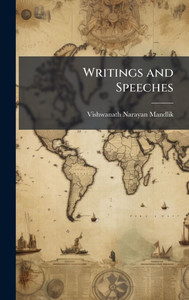 Writings and Speeches - (Hardback or Cased Book) Writings and Speeches - (Hardback or Cased Book)