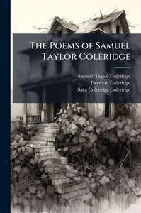 The Poems of Samuel Taylor Coleridge - (Paperback or Softback) The Poems of Samuel Taylor Coleridge - (Paperback or Softback)