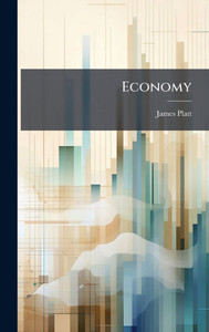 Economy - (Hardback or Cased Book) Economy - (Hardback or Cased Book)