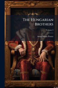 The Hungarian Brothers - (Paperback or Softback)