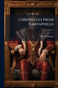 Chronicles From Cartaphilus - (Paperback or Softback) Chronicles From Cartaphilus - (Paperback or Softback)