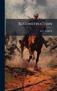 Reconstruction - (Hardback or Cased Book) Reconstruction - (Hardback or Cased Book)