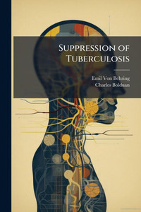 Suppression of Tuberculosis - (Paperback or Softback)
