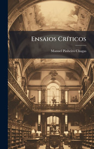 Ensaios CrÃ-ticos - (Hardback or Cased Book)
