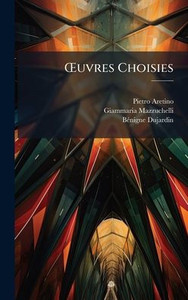Å'uvres Choisies - (Hardback or Cased Book) Å'uvres Choisies - (Hardback or Cased Book)